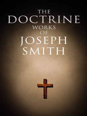 cover image of The Doctrine Works of Joseph Smith